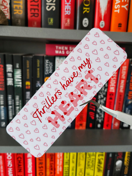Thrillers Have My Heart Bookmark