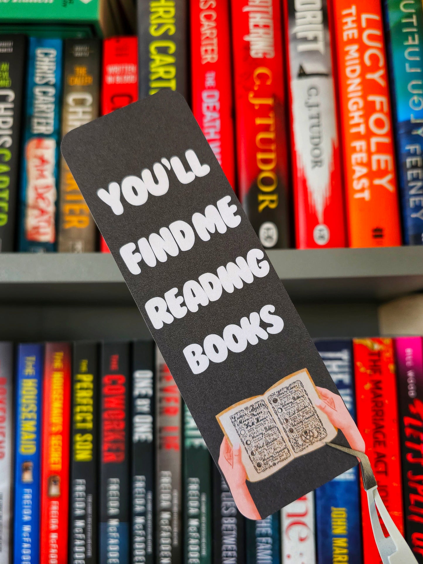 You'll Find Me Reading Books Bookmark