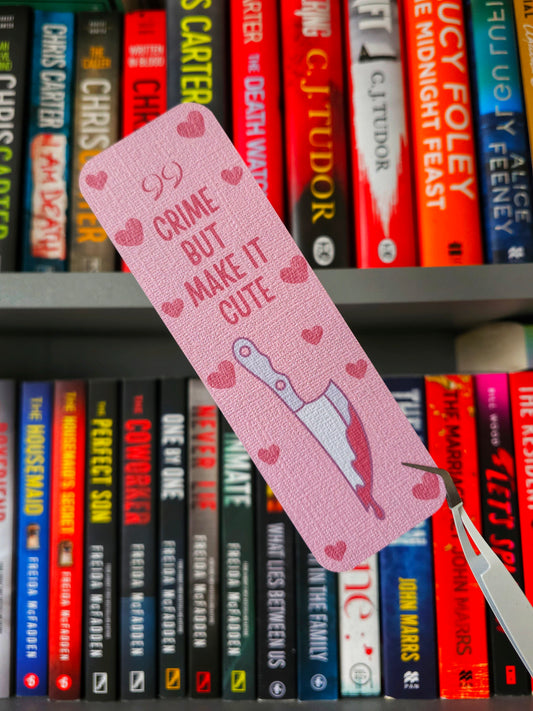 Crime But Make It Cute Bookmark