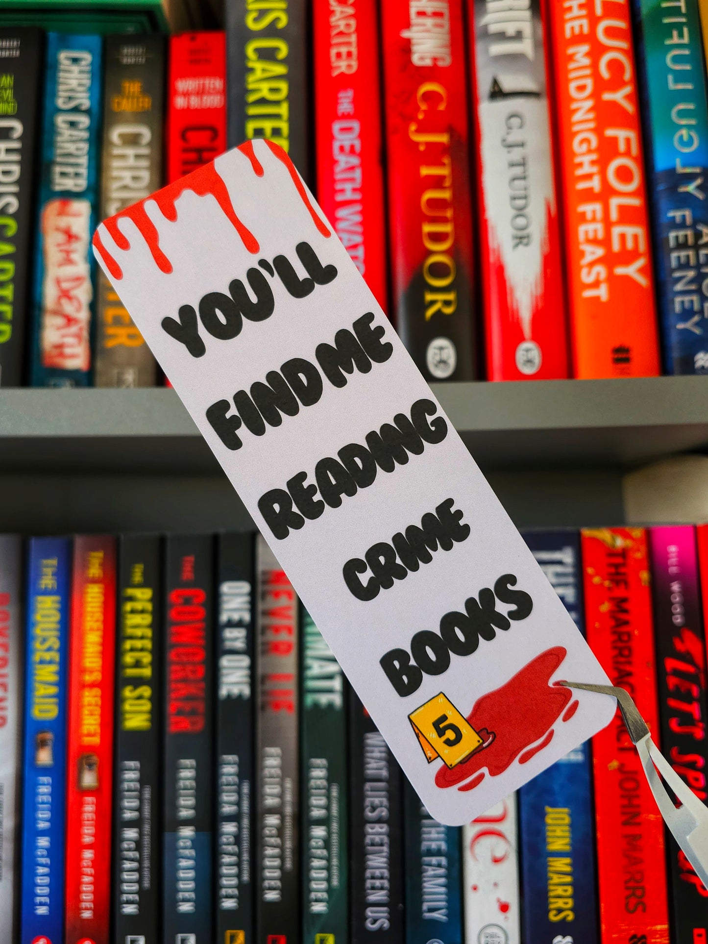 You'll Find Me Reading Crime Books Bookmark