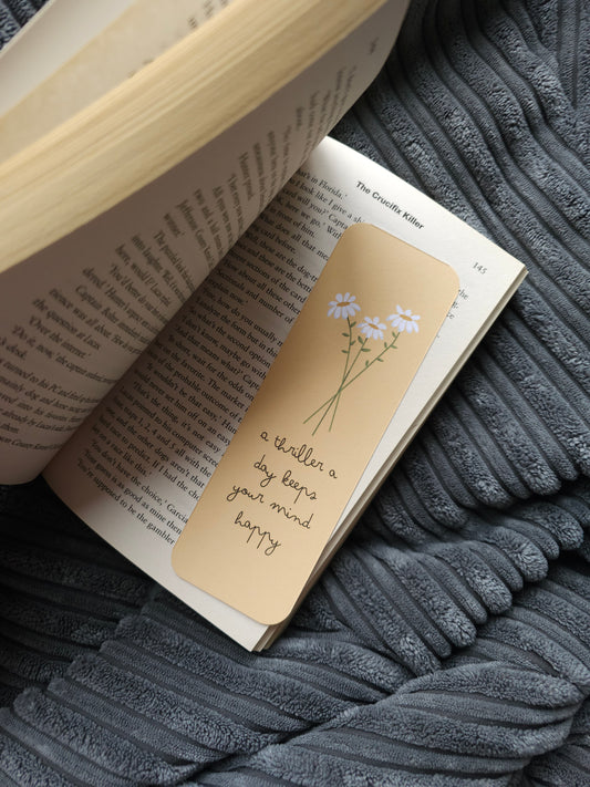 A Thriller a Day Keeps Your Mind Happy Bookmark