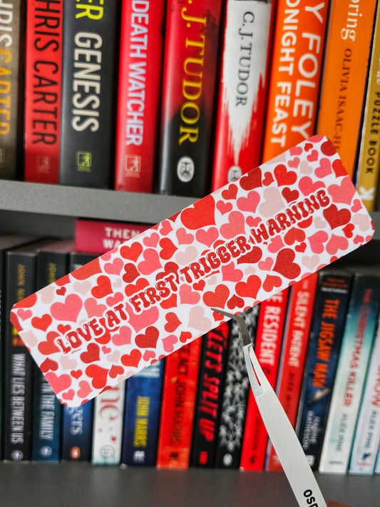 Love At First Trigger Warning Bookmark