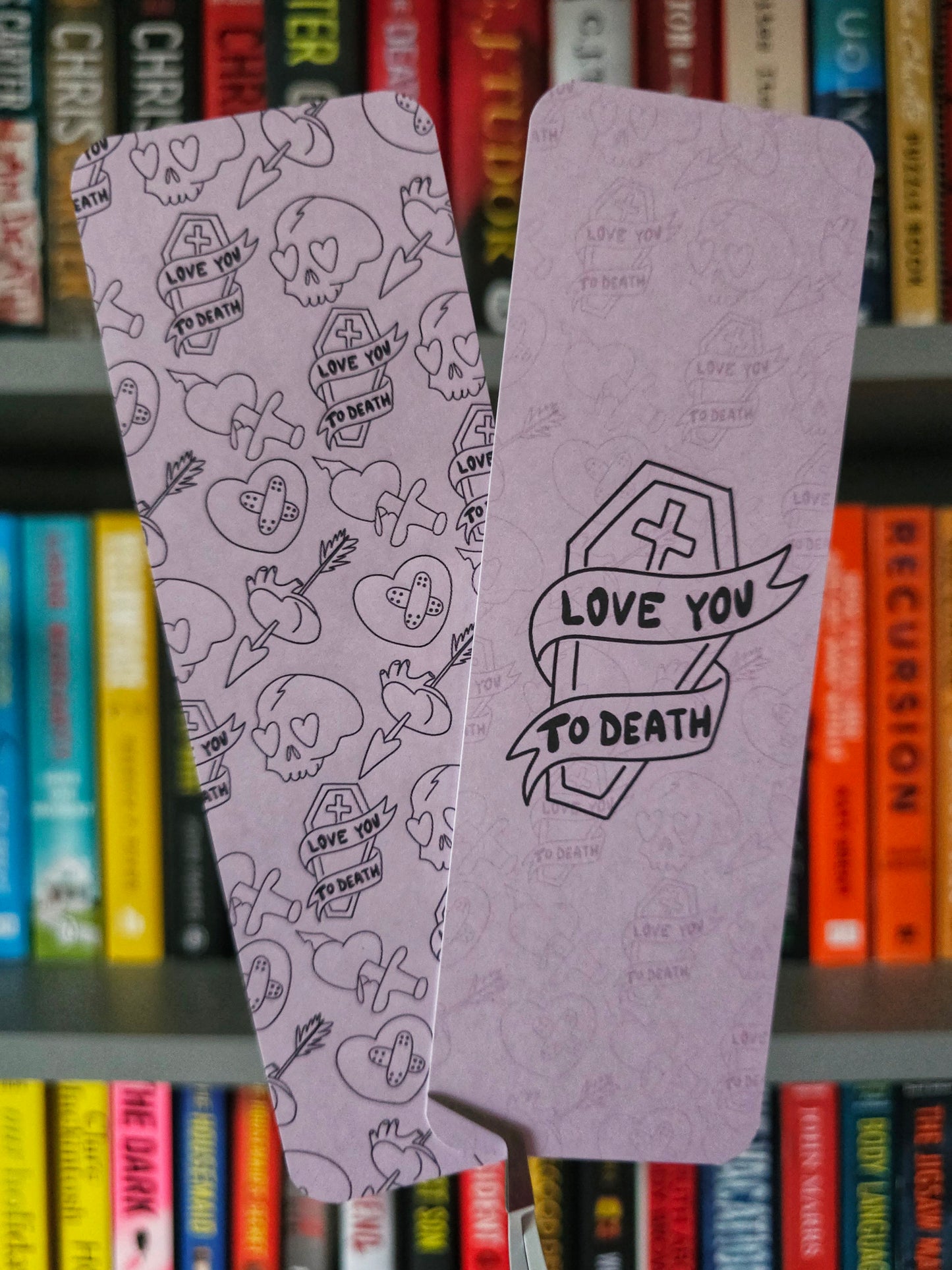 Love You To Death Bookmark