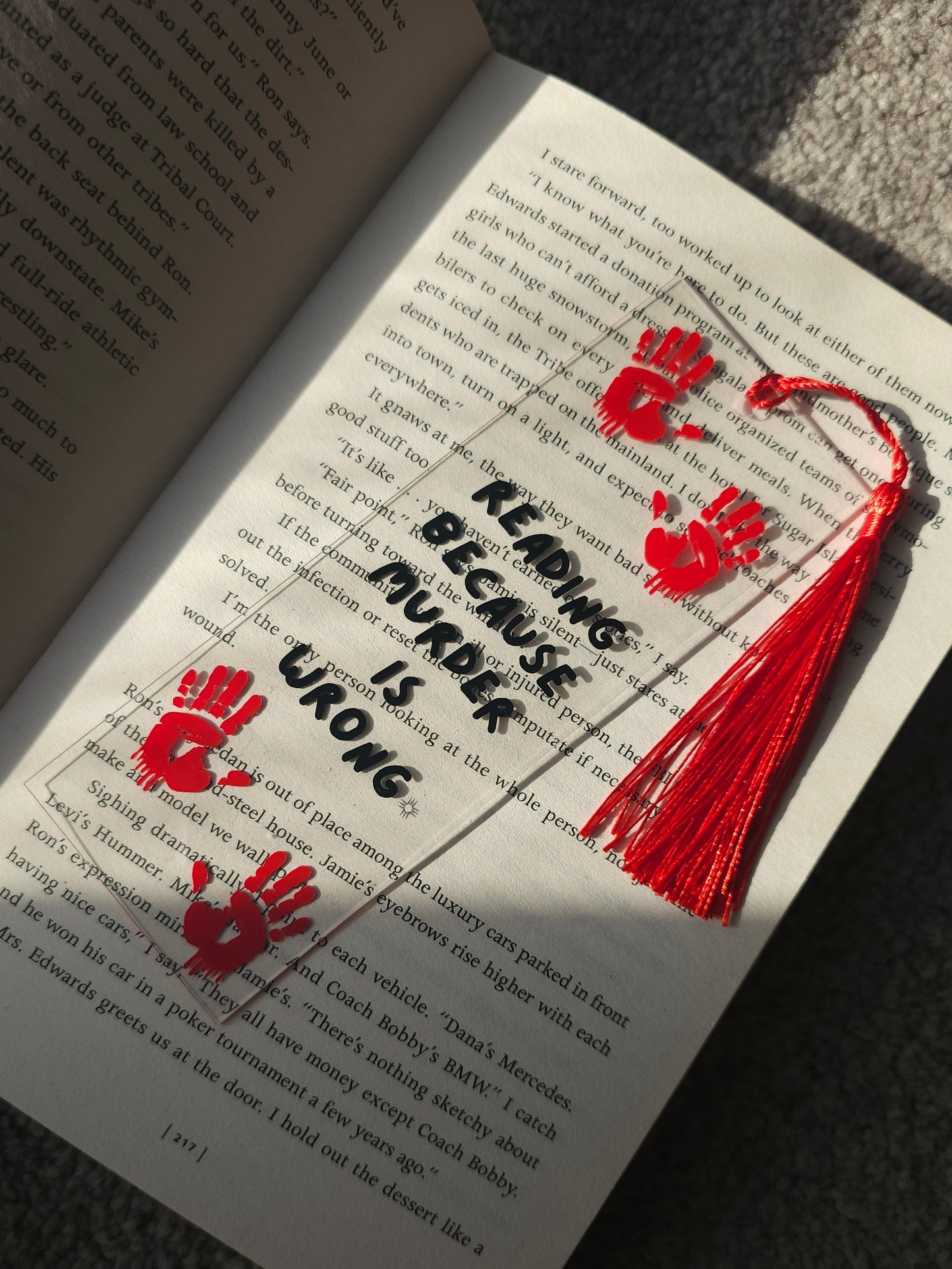 Reading Because Murder Is Wrong Acrylic Bookmark