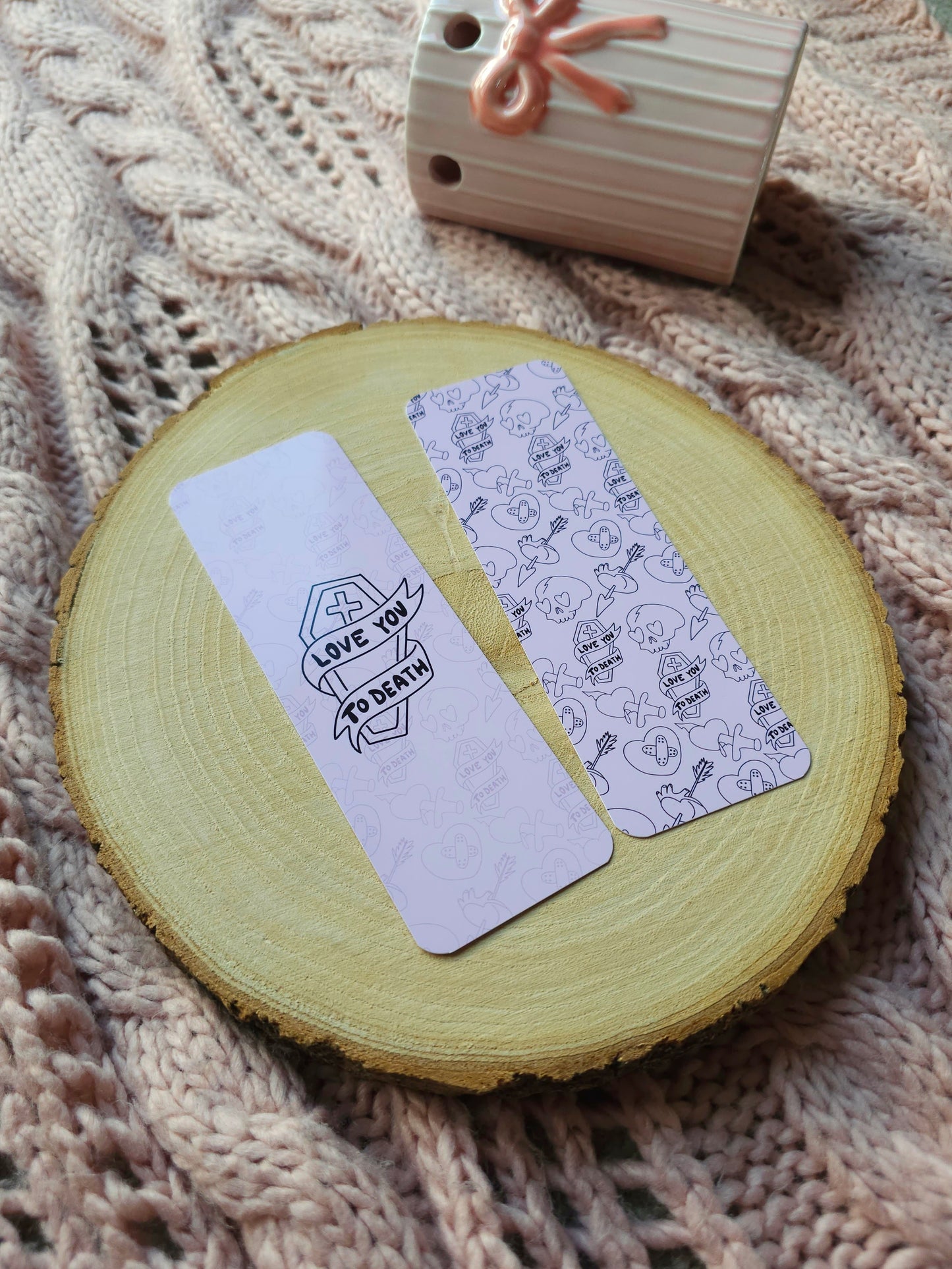 Love You To Death Bookmark