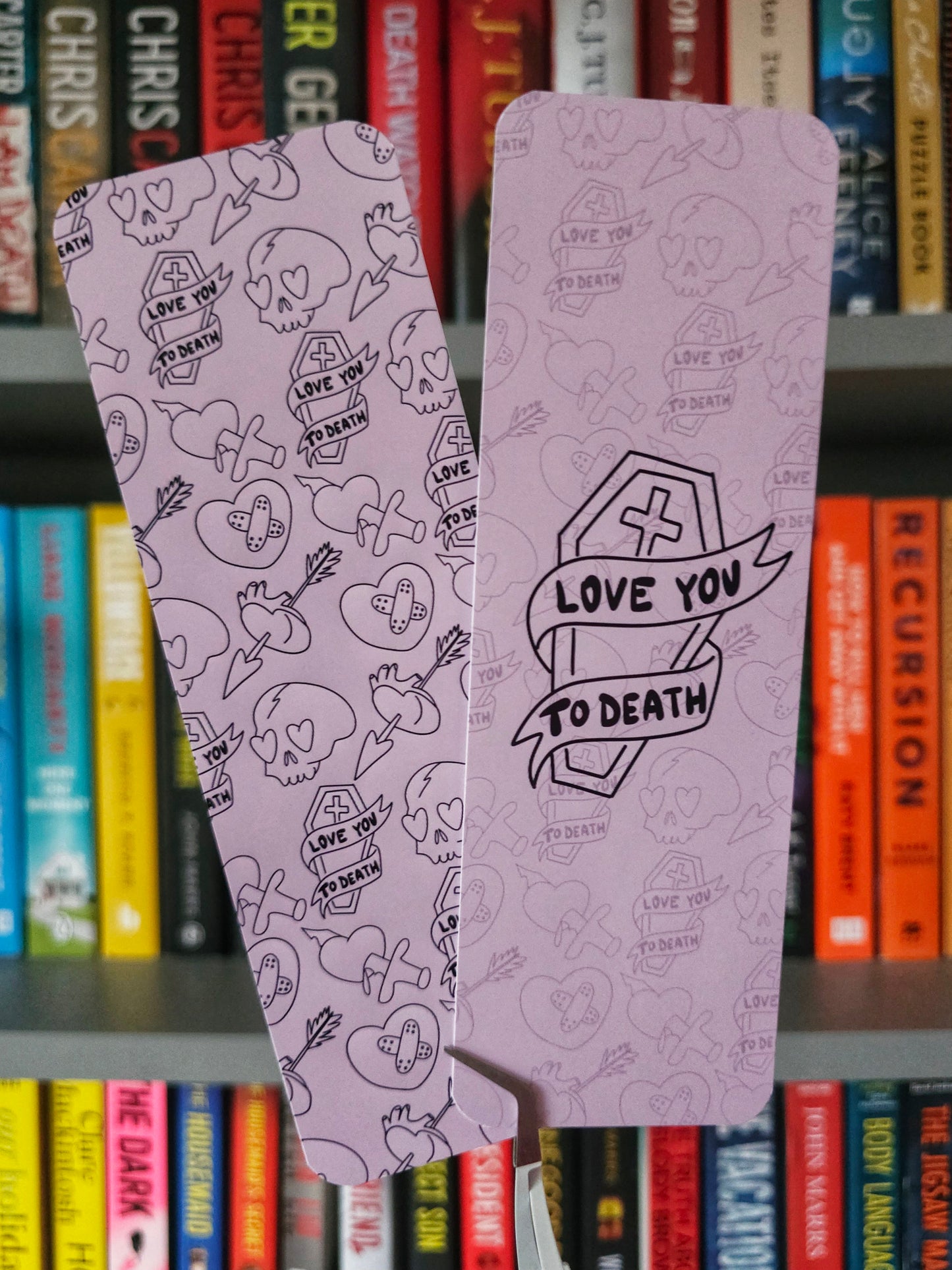 Love You To Death Bookmark