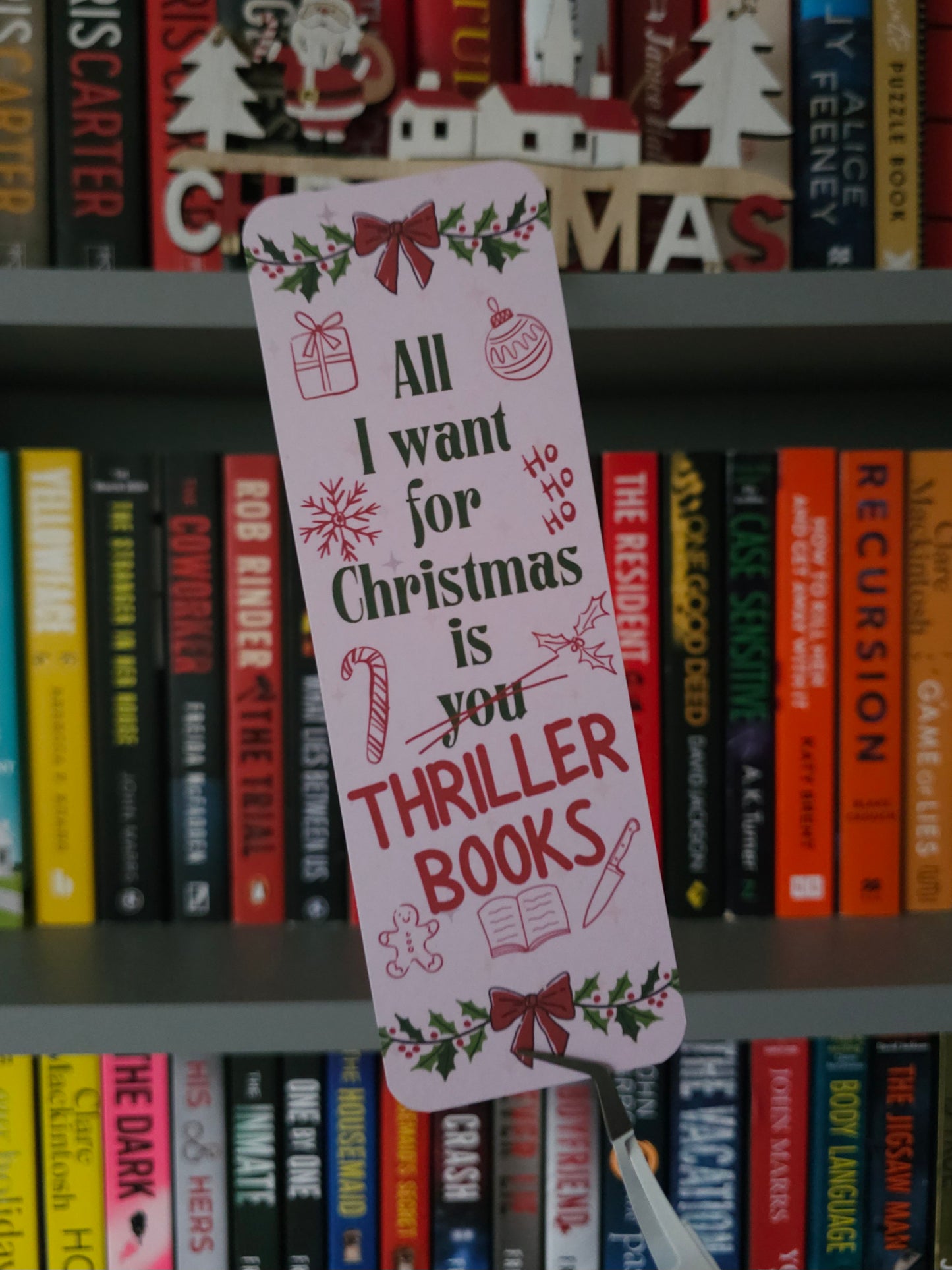 All I Want For Christmas Is Thriller Books Bookmark