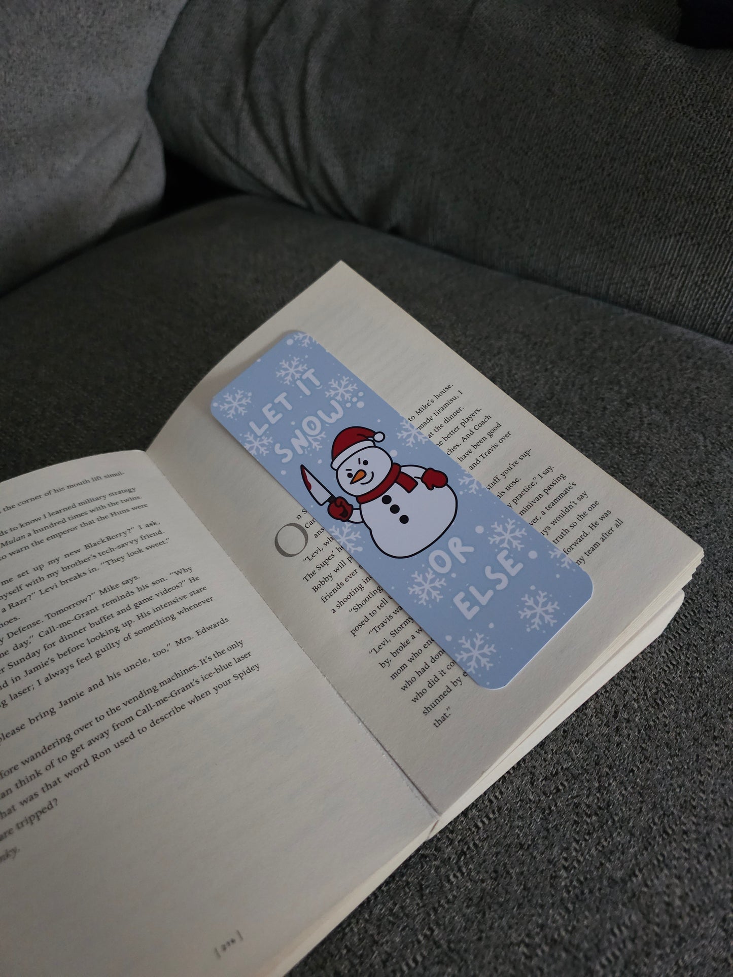 Let It Snow... Or Else Snowman Bookmark