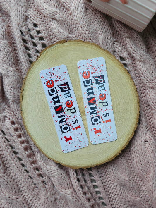 Romance Is Dead Bookmark